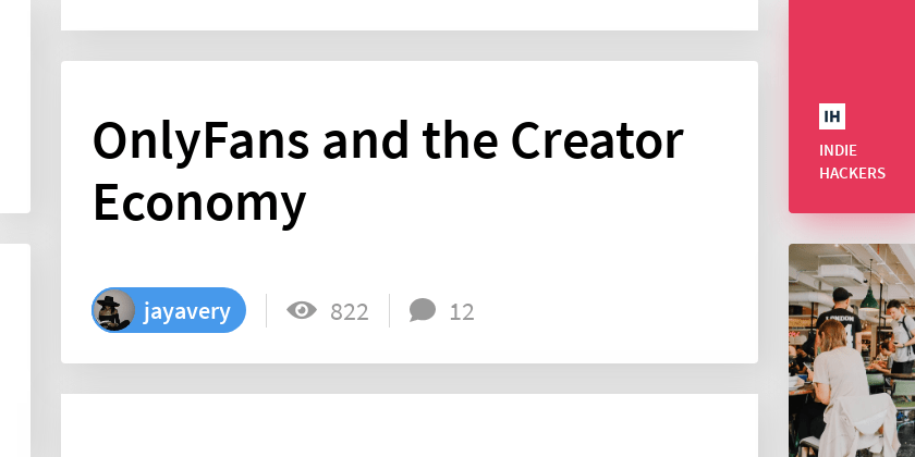 Onlyfans And The Creator Economy Indie Hackers