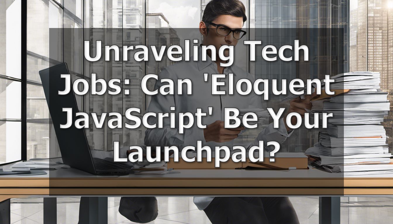 Book cover of 'Eloquent JavaScript' with a job vacancy sign