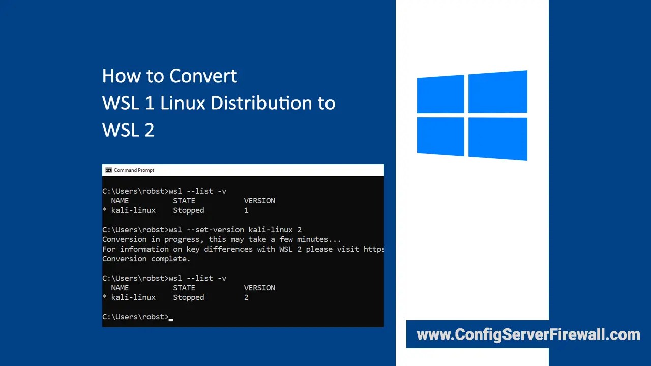 How to Convert WSL 1 Linux Distribution to WSL 2 in Windows Subsystem