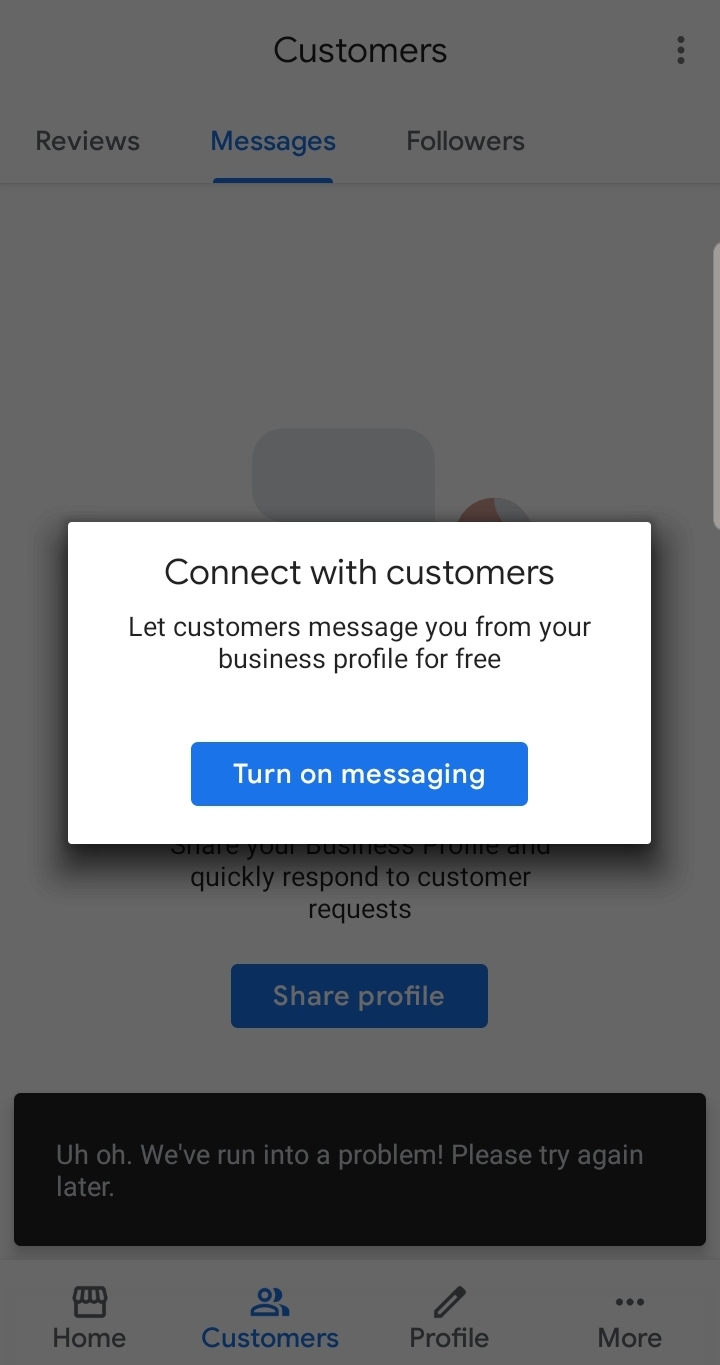 Unable to turn on Messaging ERROR uh oh We've run into a problem