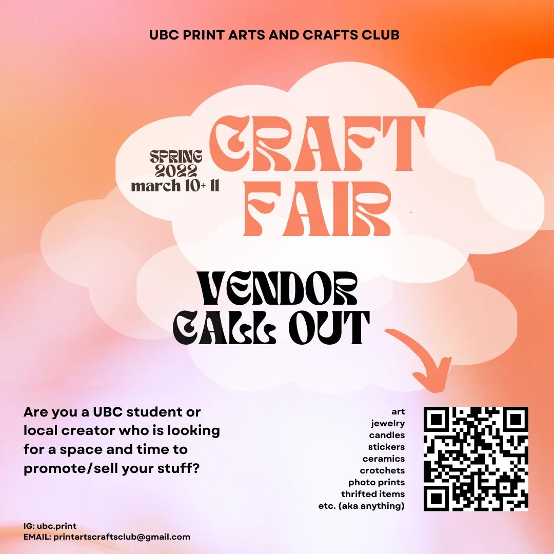 UBC PRINT Arts and Crafts is holding a Craft Fair March 10 and 11