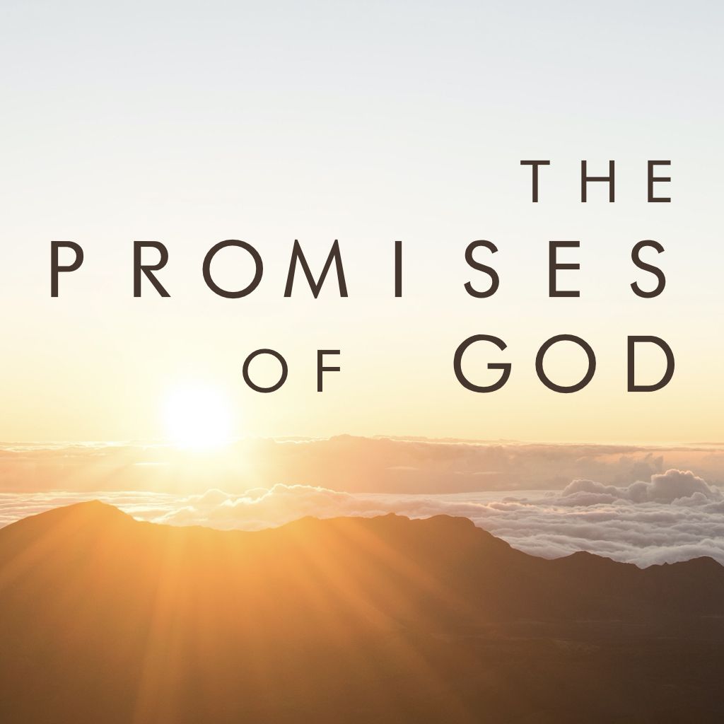 Promises of God Day 10 Collegeside Church of Christ