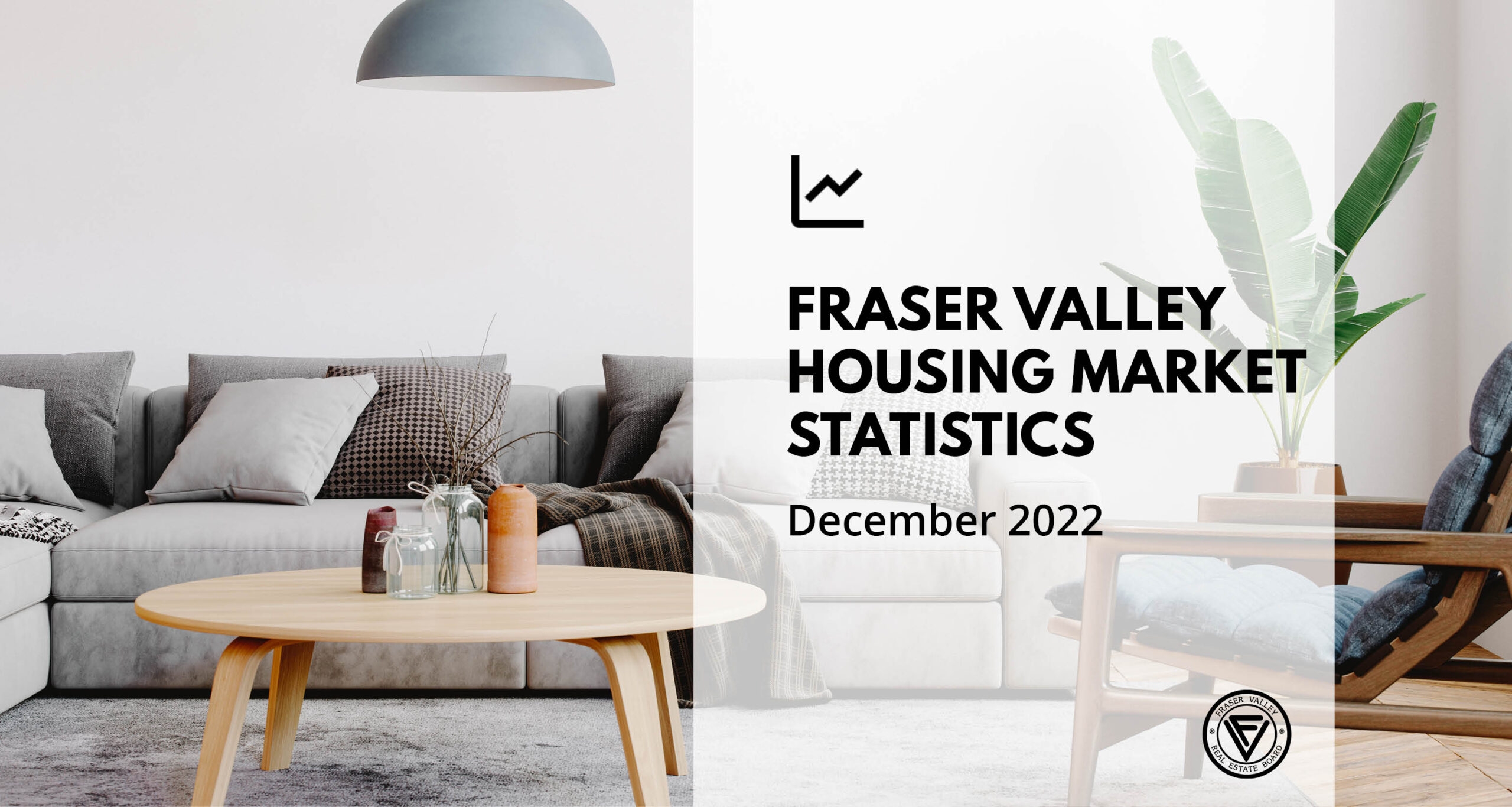 Blog Market Stats December 2022 Fraser Valley real estate market