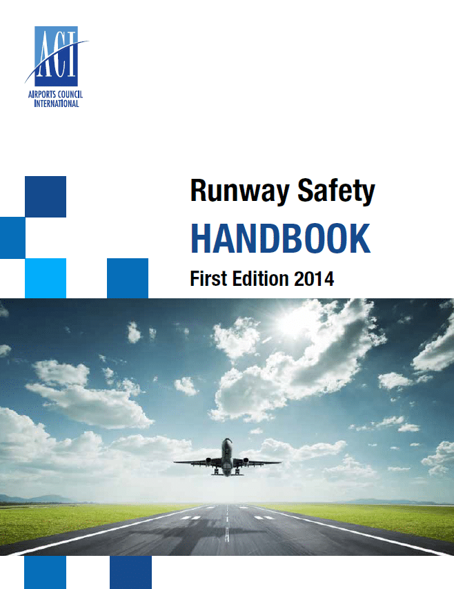 ACI Runway Safety Handbook First Edition 2014 ACI World