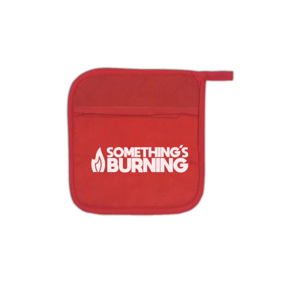 Something's Burning Pot Holder Bert Kreischer Official Online Store