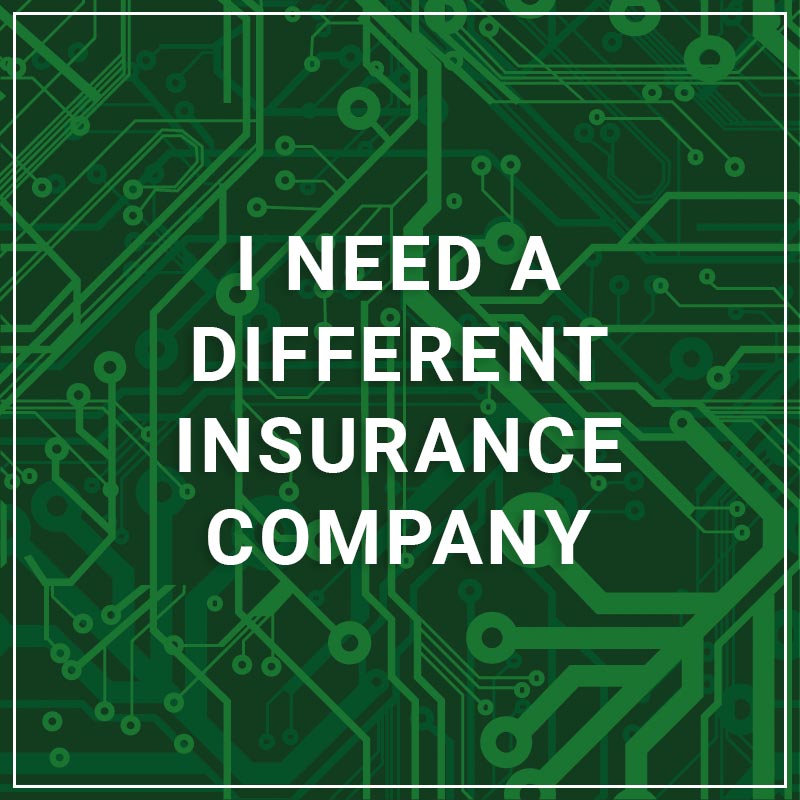 I Need a Different Insurance Company CU*Answers Store