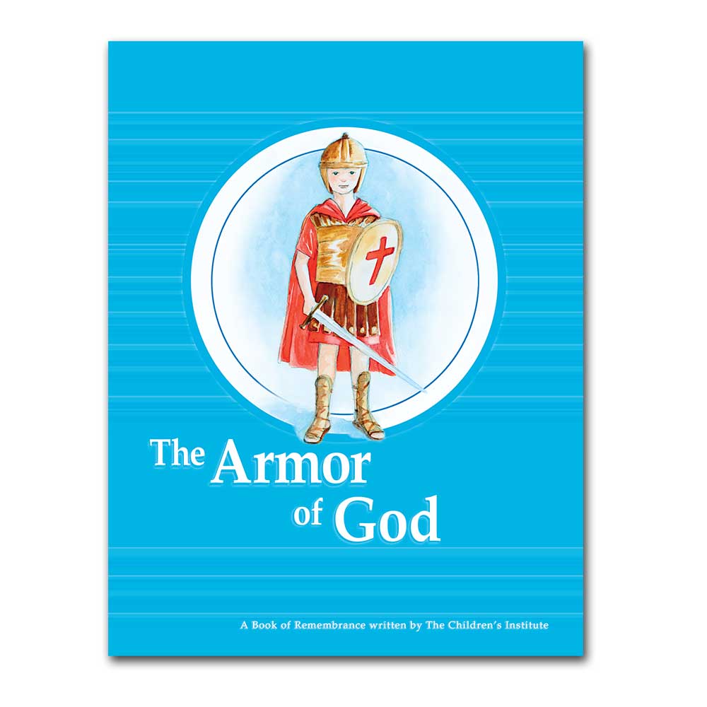 IBLP Online Store The Armor of God (Students Book of Remembrance)