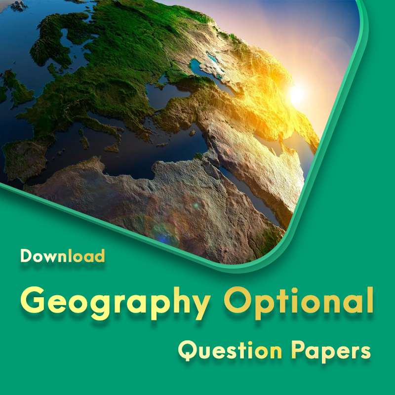 Geography Optional Question Papers with Topic Wise LotusArise