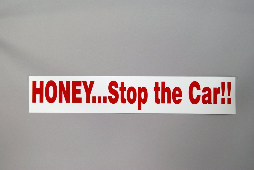 Sticker Honey…Stop the Car! R&W Realty Shop