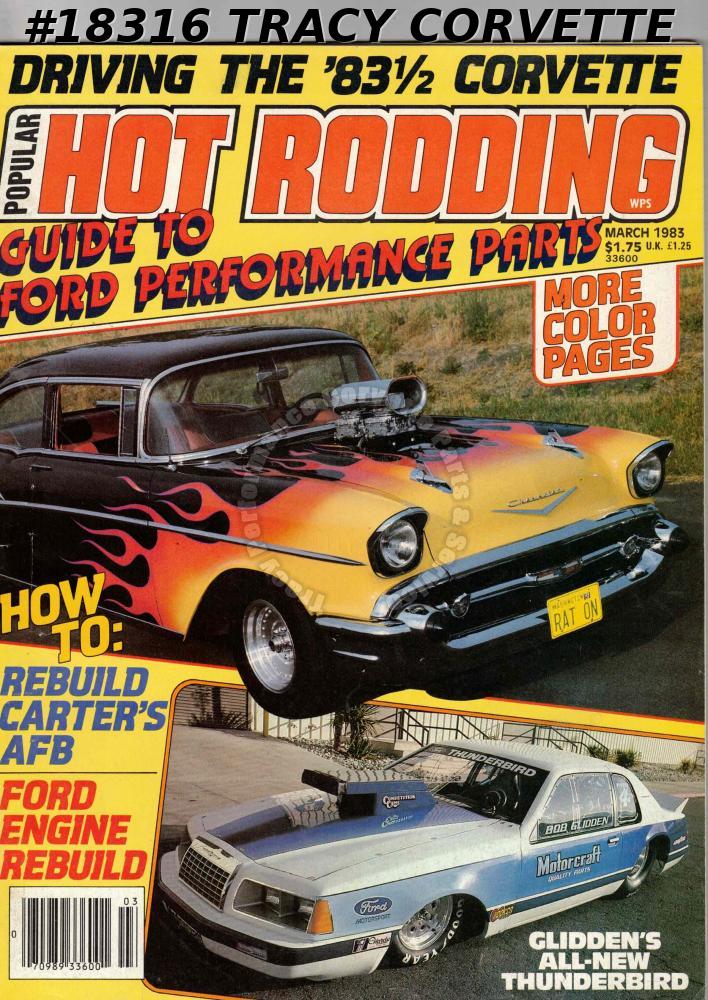March 1983 Popular Hot Rodding Glidden 1983 Pro Stock Thunderbird Tracy Performance Corvette