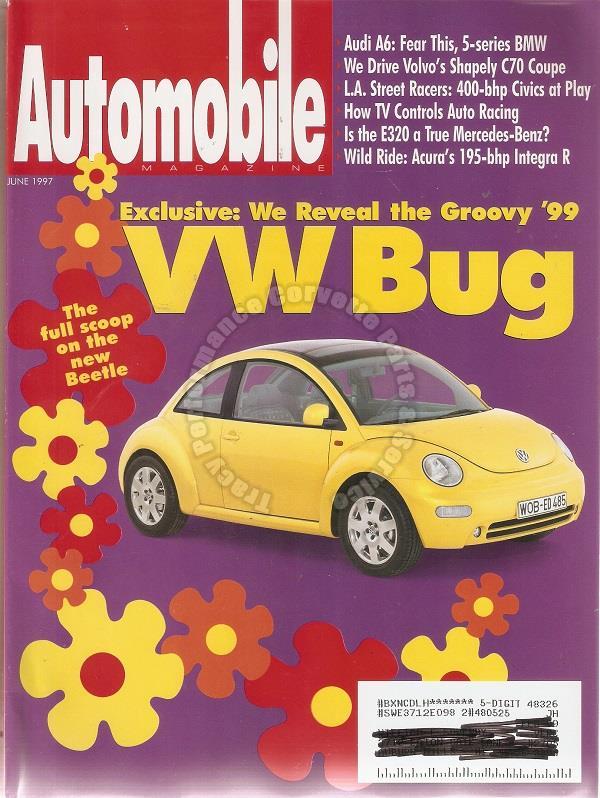June 1997 Automobile 1999 VW Beetle Volvo C70 LeMans Hurley Haywood Audi A6 2.8 Tracy