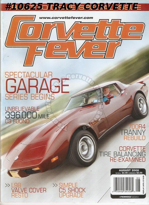 August 2006 Corvette Fever Travis 1957 Conv Bruder 1966 Hinckley