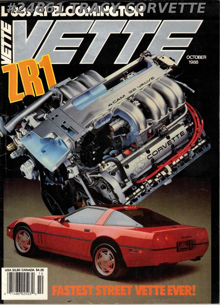 October 1988 Vette ZR1 L88 Bloomington 1967 427/435 Coupe Tracy
