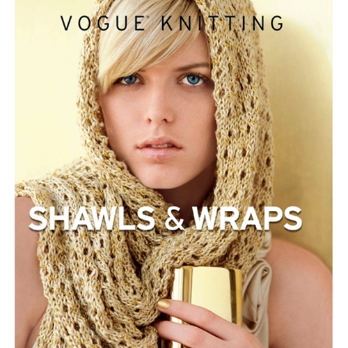 Vogue Knitting Shawls & Wraps Vogue Knitting