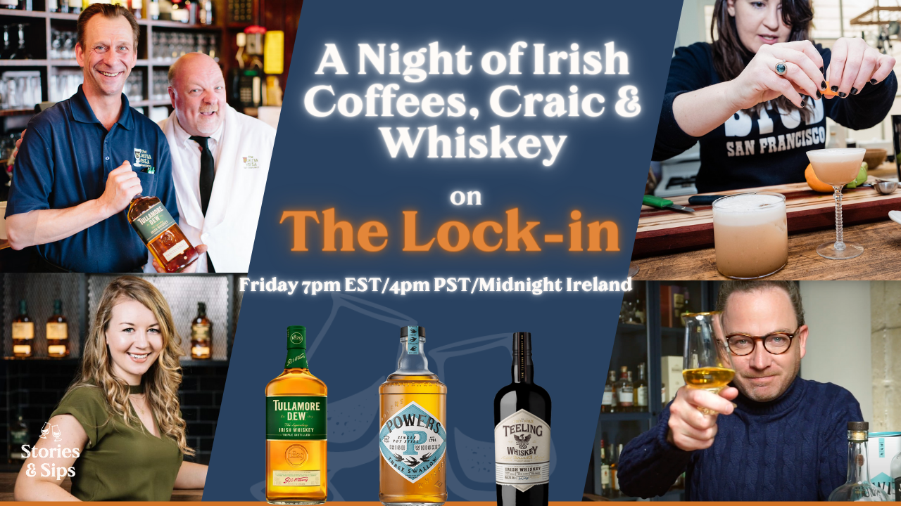 A Night of Irish Coffees, Craic and Whiskey Lockin Livestream