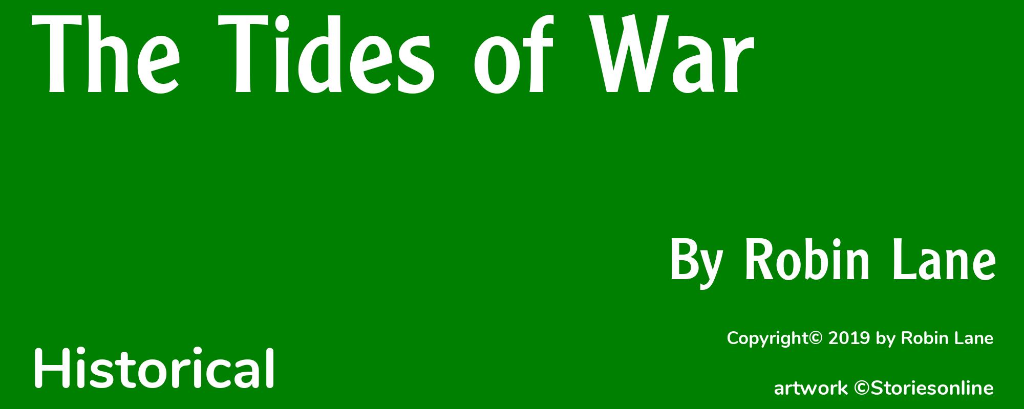 Historical Story The Tides of War Chapter 3 by Robin Lane