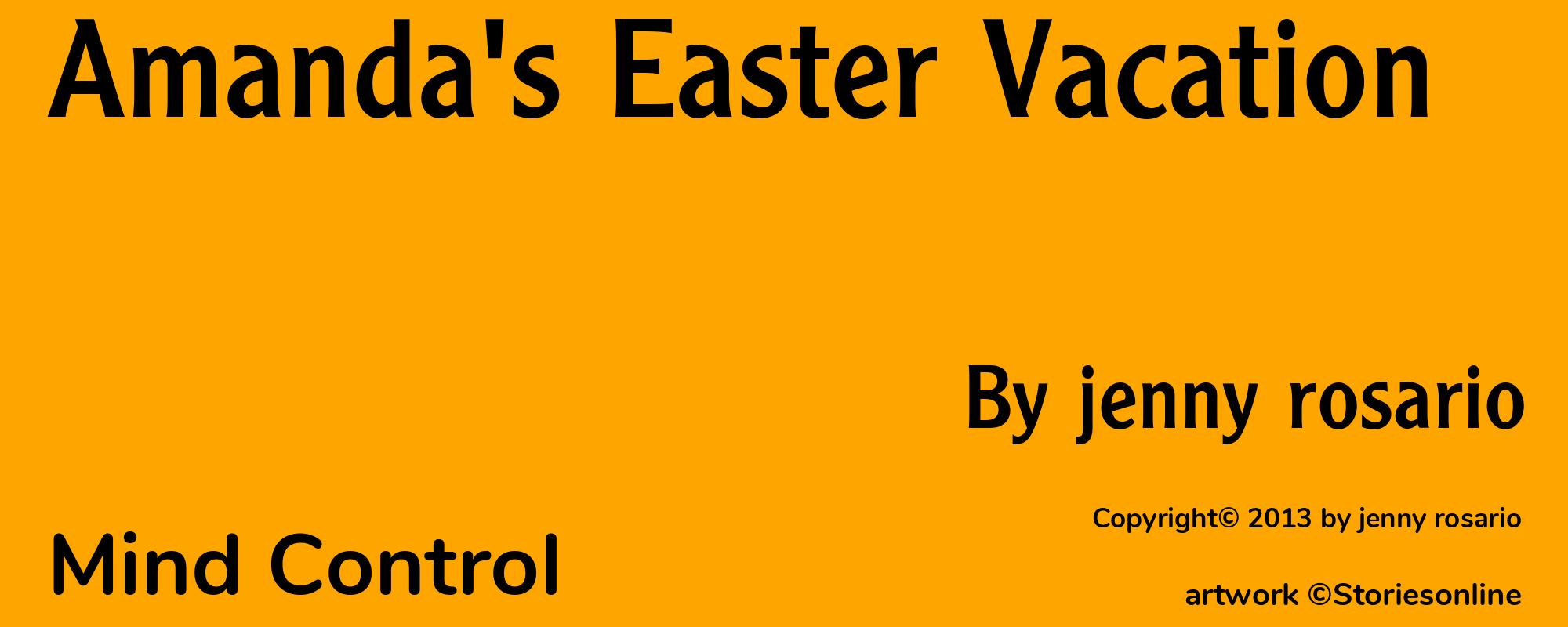 Mind Control Sex Story Amanda's Easter Vacation Chapter 2 by jenny
