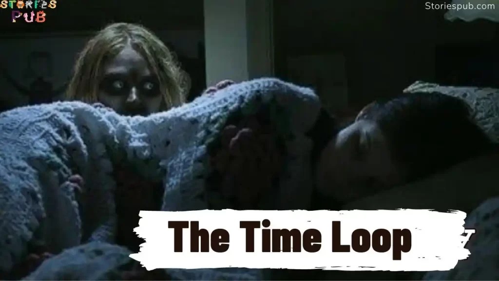 The Time Loop A Ghost Story Storiespub