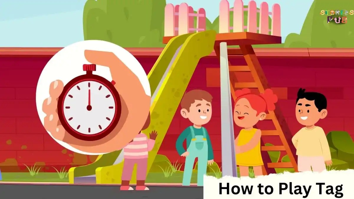 A Beginner’s Guide on How to Play Tag with Friends and Family Storiespub