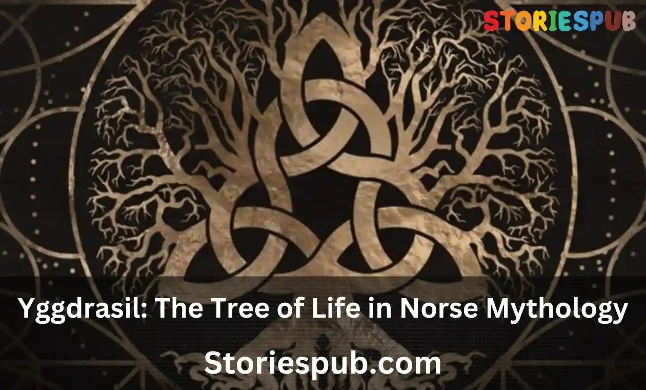 Yggdrasil The Tree Of Life In Norse Mythology Storiespub