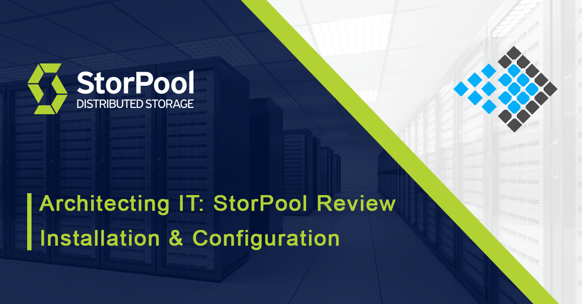 Architecting IT StorPool Review Installation & Configuration