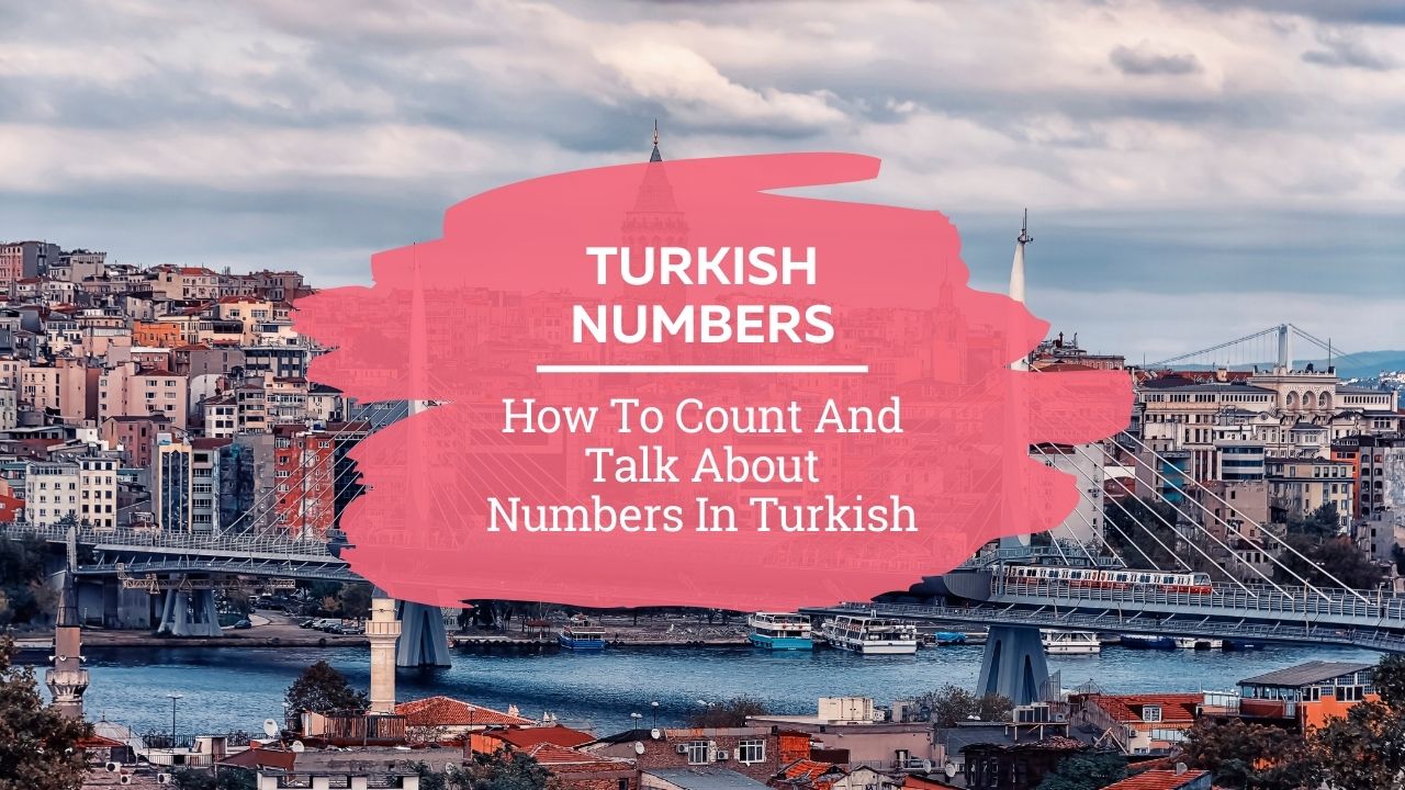 Learn Turkish From Scratch The Ultimate Guide For Beginners
