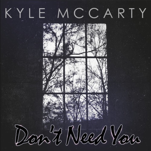 Kyle McCarty Pause Don't Need You (Prod. by Serious Beats)