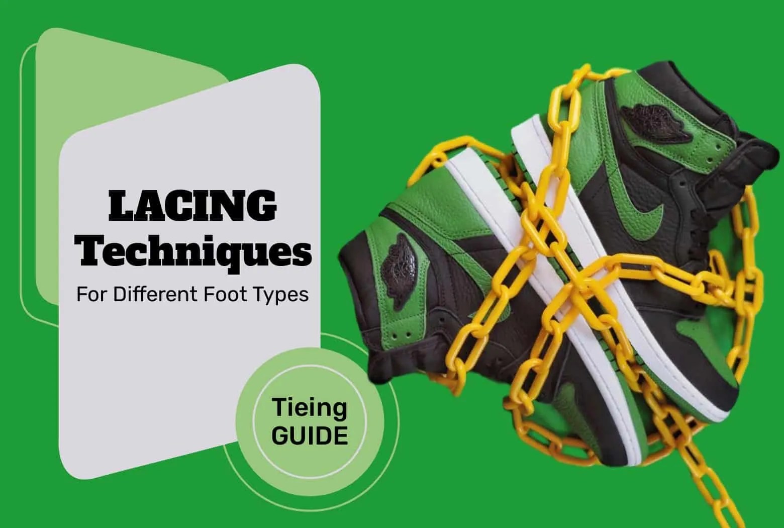 The Lacing Techniques For Every Foot Type [Explained with Pics