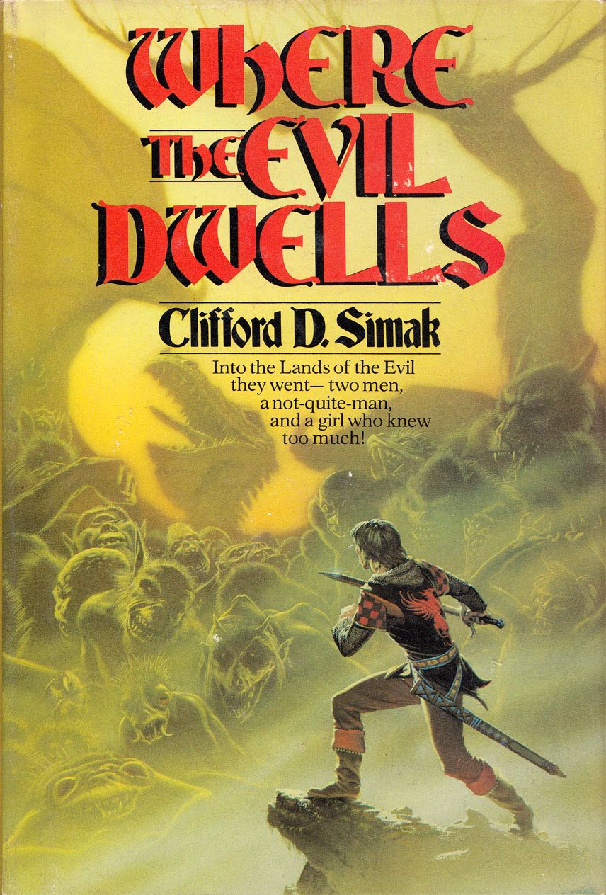 Where the Evil Dwells, by Clifford D. Simak