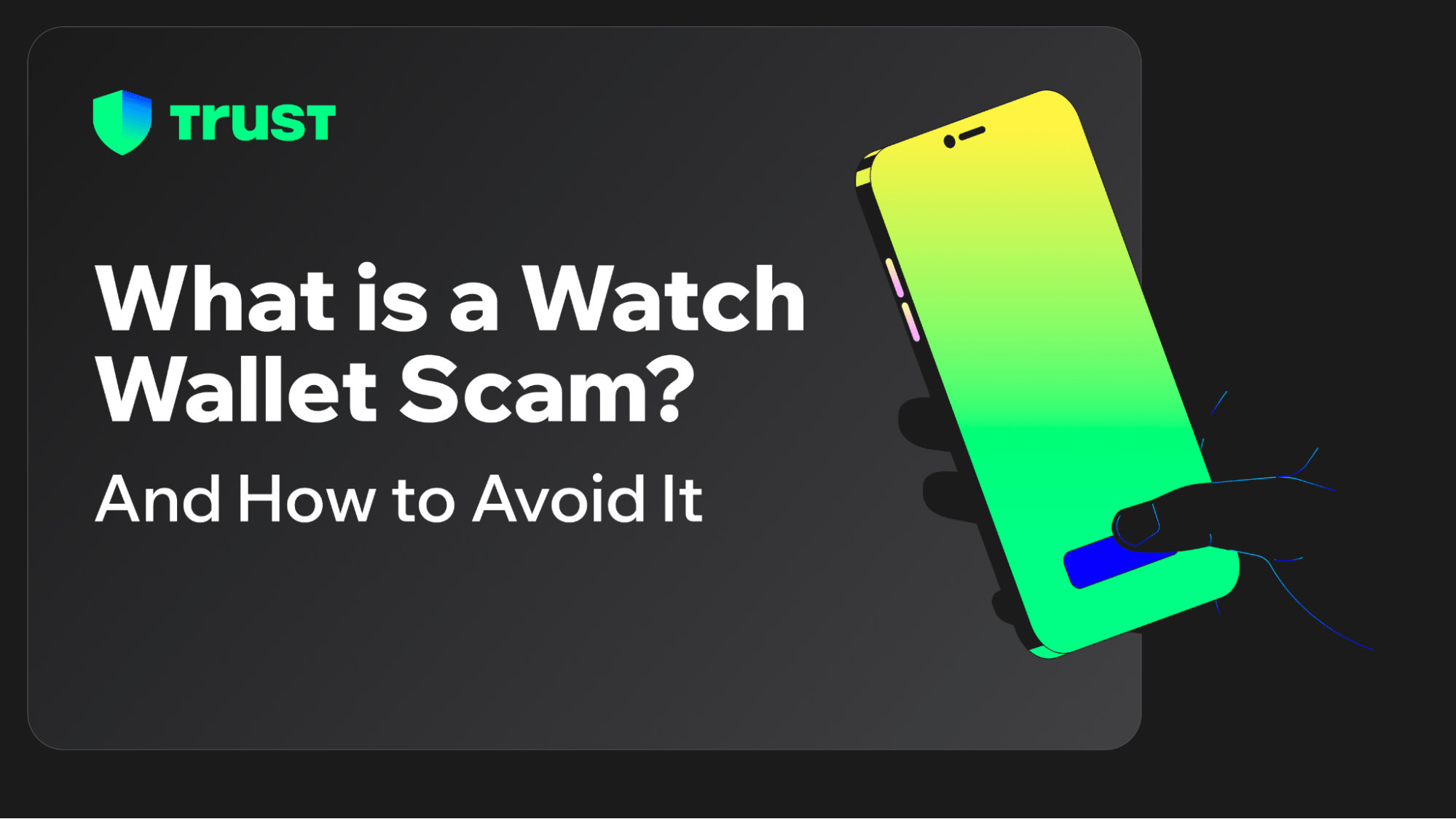 What is a Watch Wallet Scam? And How to Avoid It Trust