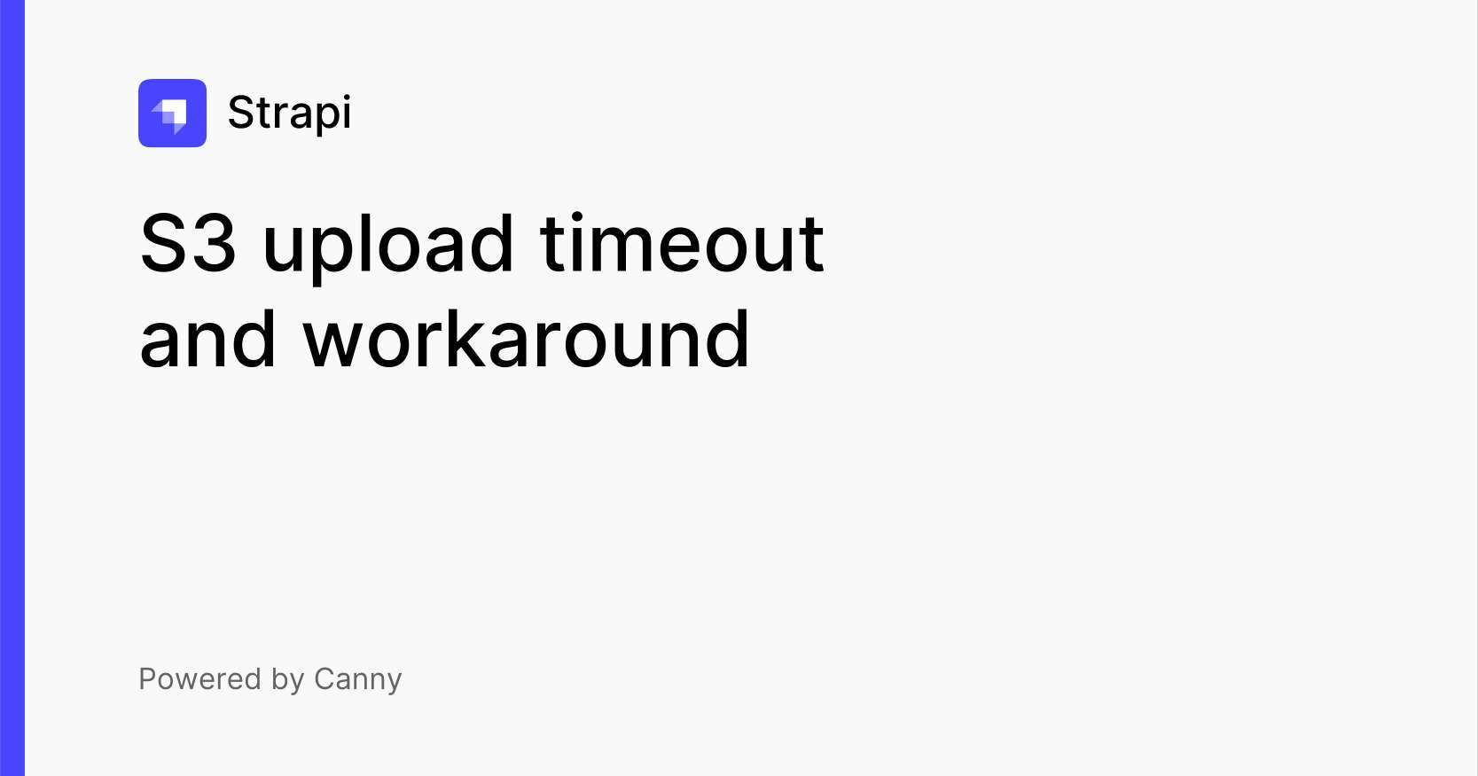 S3 upload timeout and workaround Content Editing XP Strapi