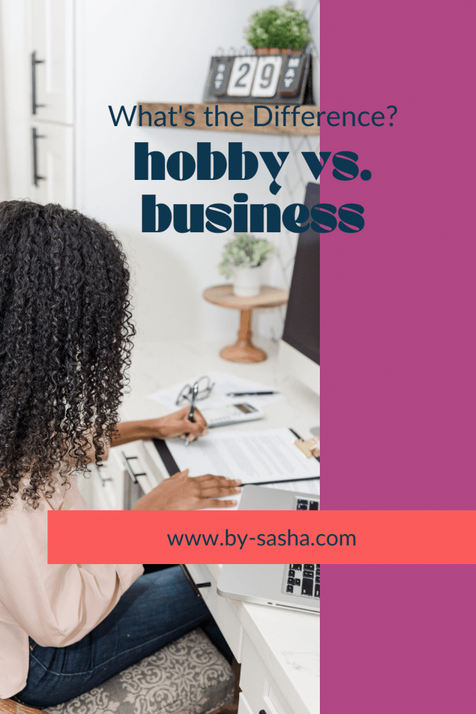 What's the Difference? Hobby vs. Business