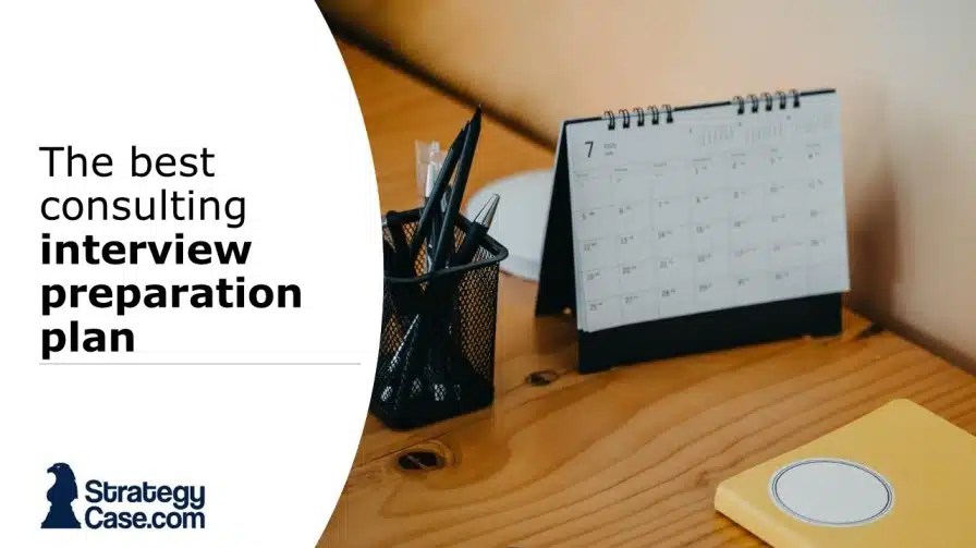 McKinsey, BCG, Bain consulting interview preparation plan