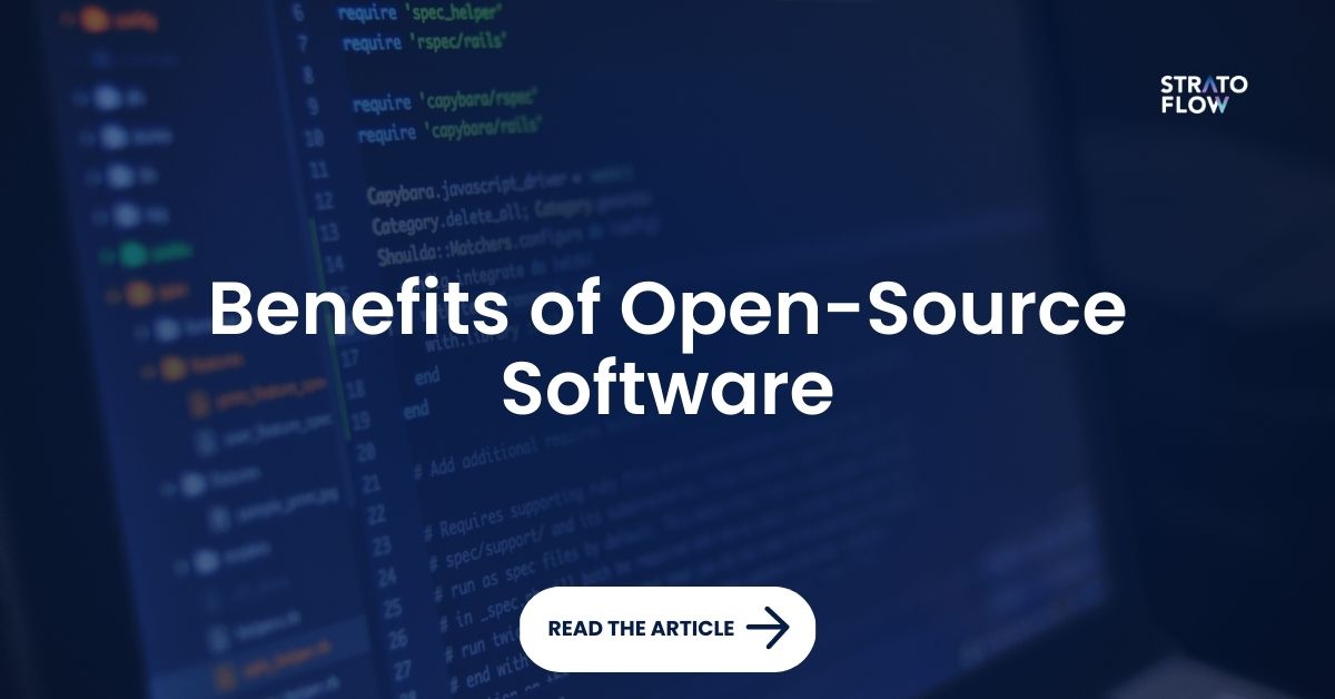 Benefits of OpenSource Software for Developers, Managers and Business