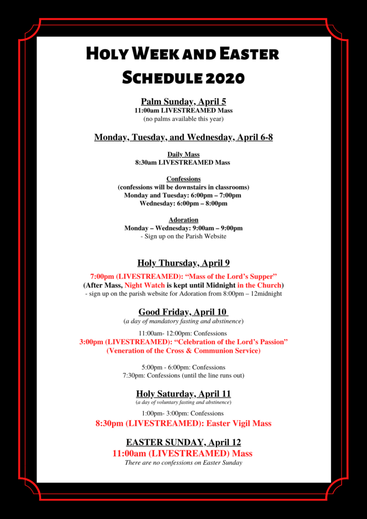 HOLY WEEK and EASTER SCHEDULE 2020 Saint Raymond of Penafort Catholic Church