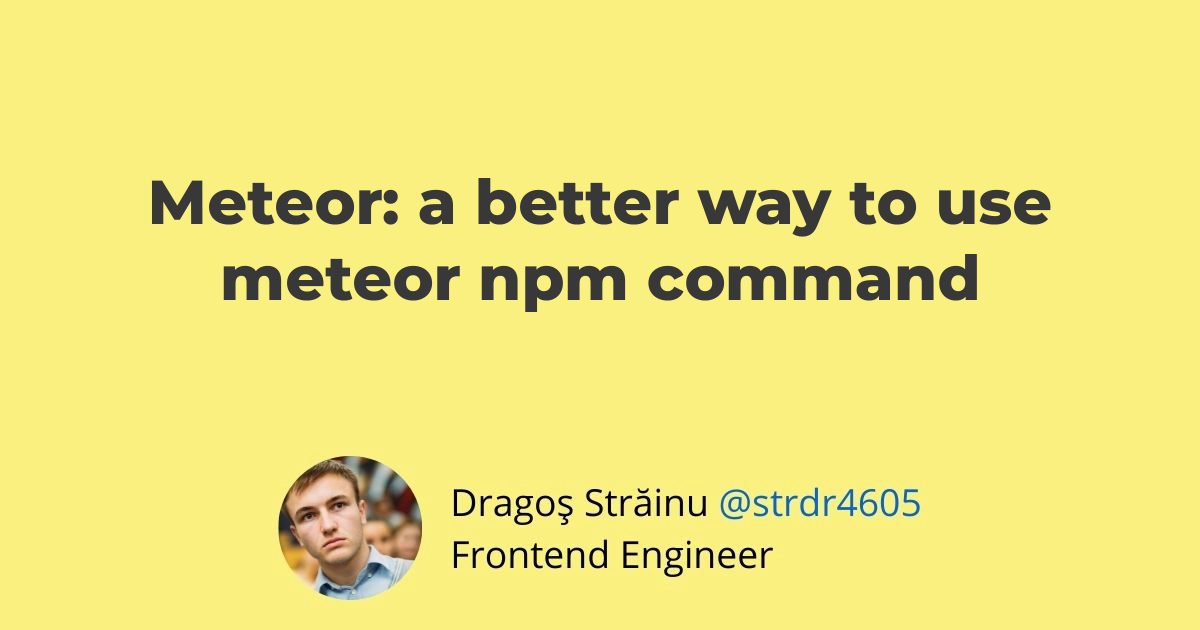 Meteor a better way to use meteor npm command