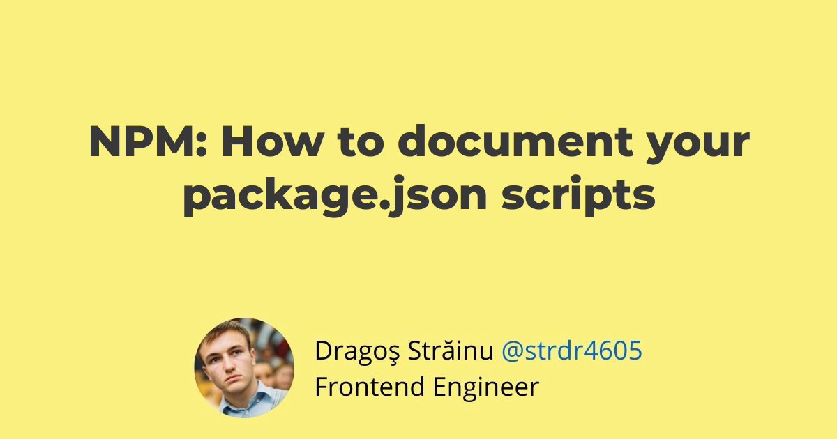 NPM How to document your package.json scripts