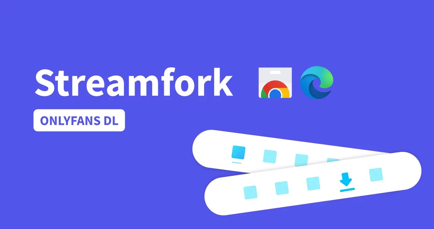 OnlyFans DRM Downloader | Streamfork