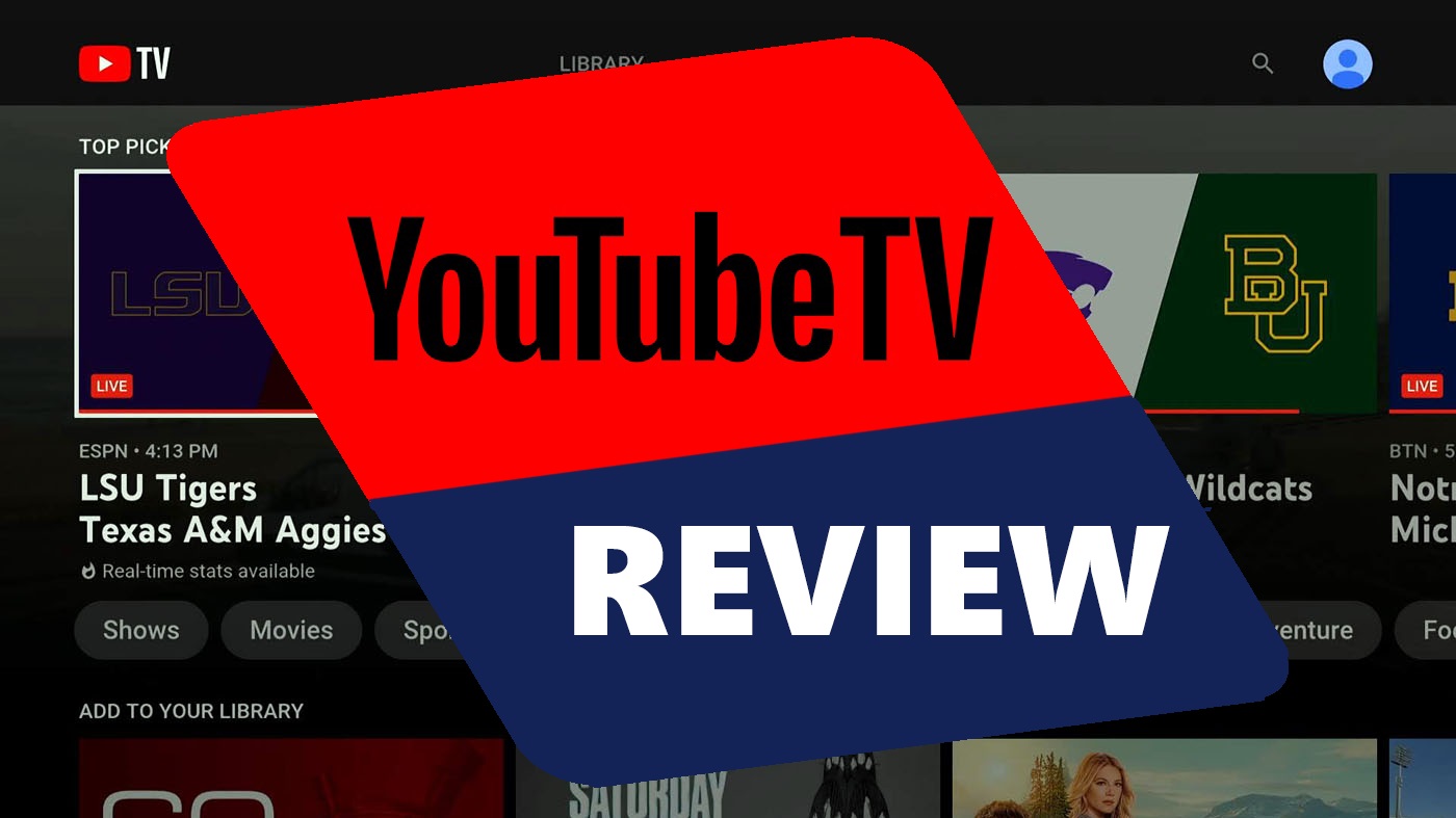 YouTube TV Review Great, But Not Perfect Streaming Better
