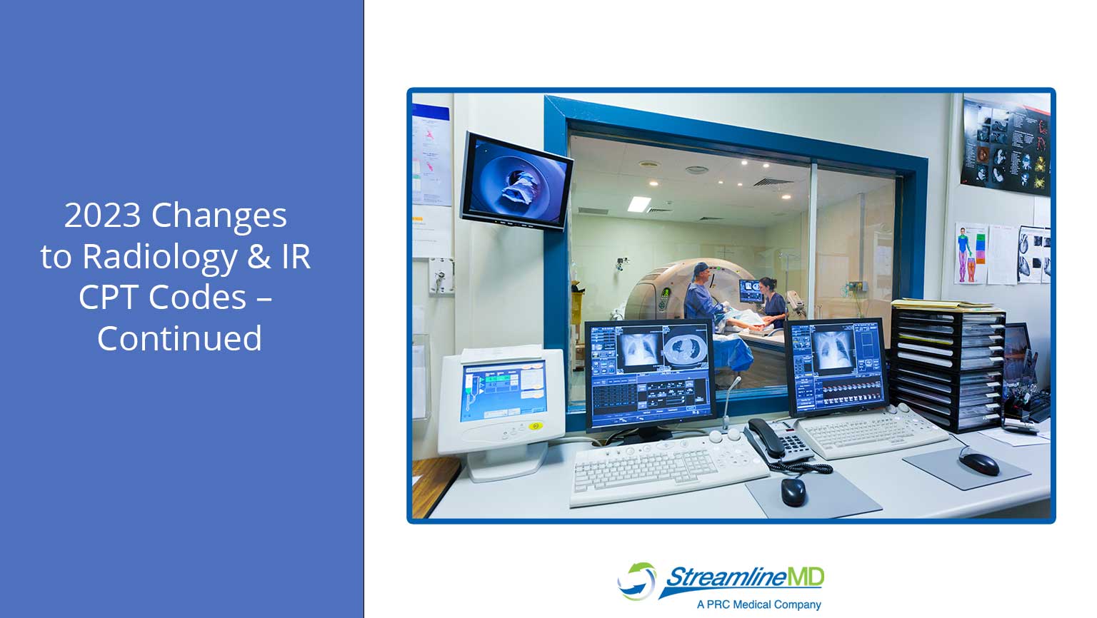 2023 Changes to Radiology & IR CPT Codes - Continued - StreamlineMD
