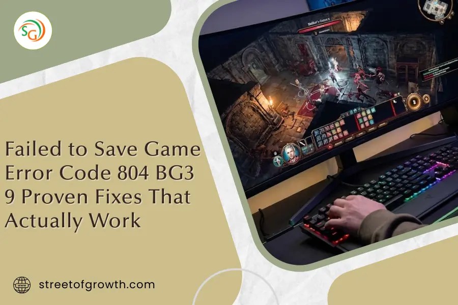 Failed To Save Game Error Code 804 Bg3 9 Proven Fixes That Actually Work