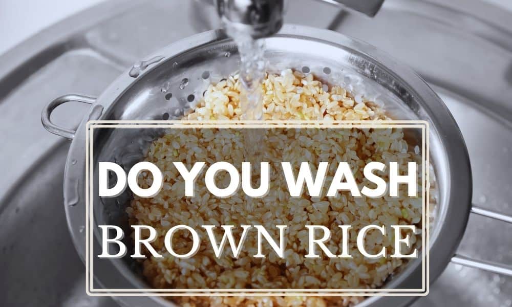 Do You Wash Brown Rice Why You Should & How To Do It Right Stretch