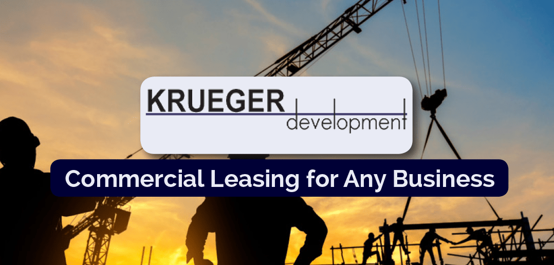 Krueger Development Commercial Leasing for Any Business • Strictly Business Magazine Lincoln