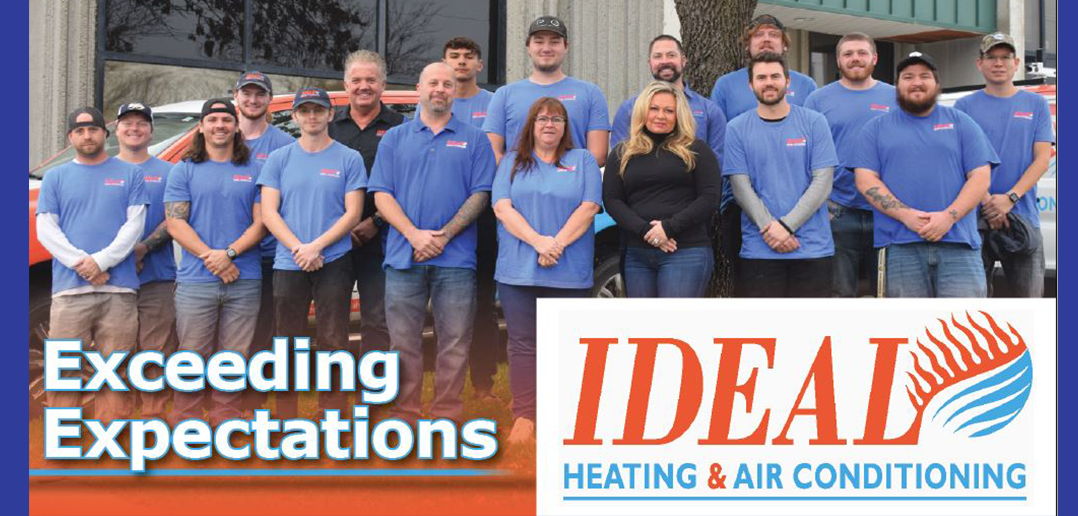 Ideal Heating & Air Conditioning Exceed Expectations • Strictly