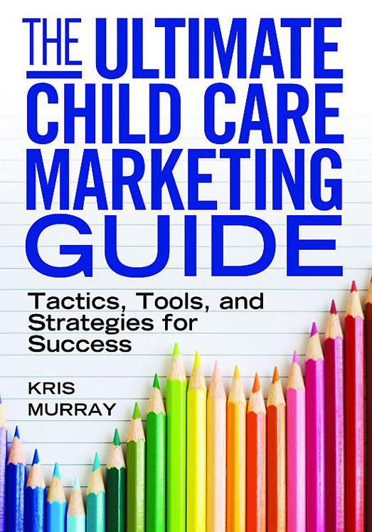 Up to 75 OFF! Ultimate Child Care Marketing Guide