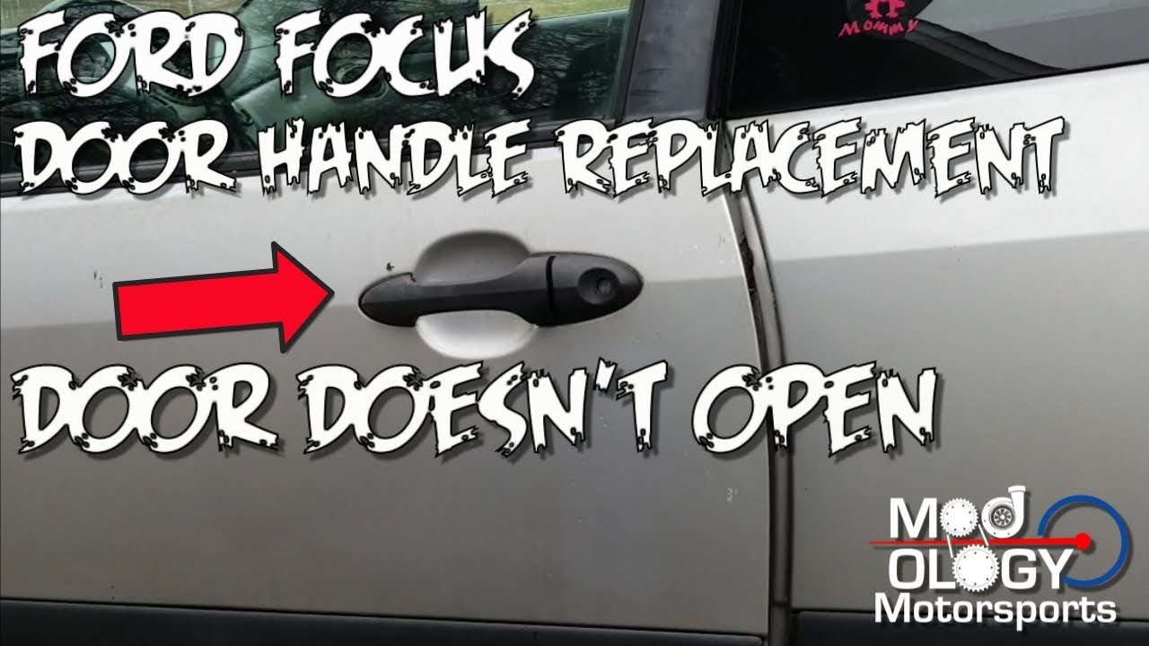 Ford Focus Broken Door Handle Genius Free Fix StrikeEngine