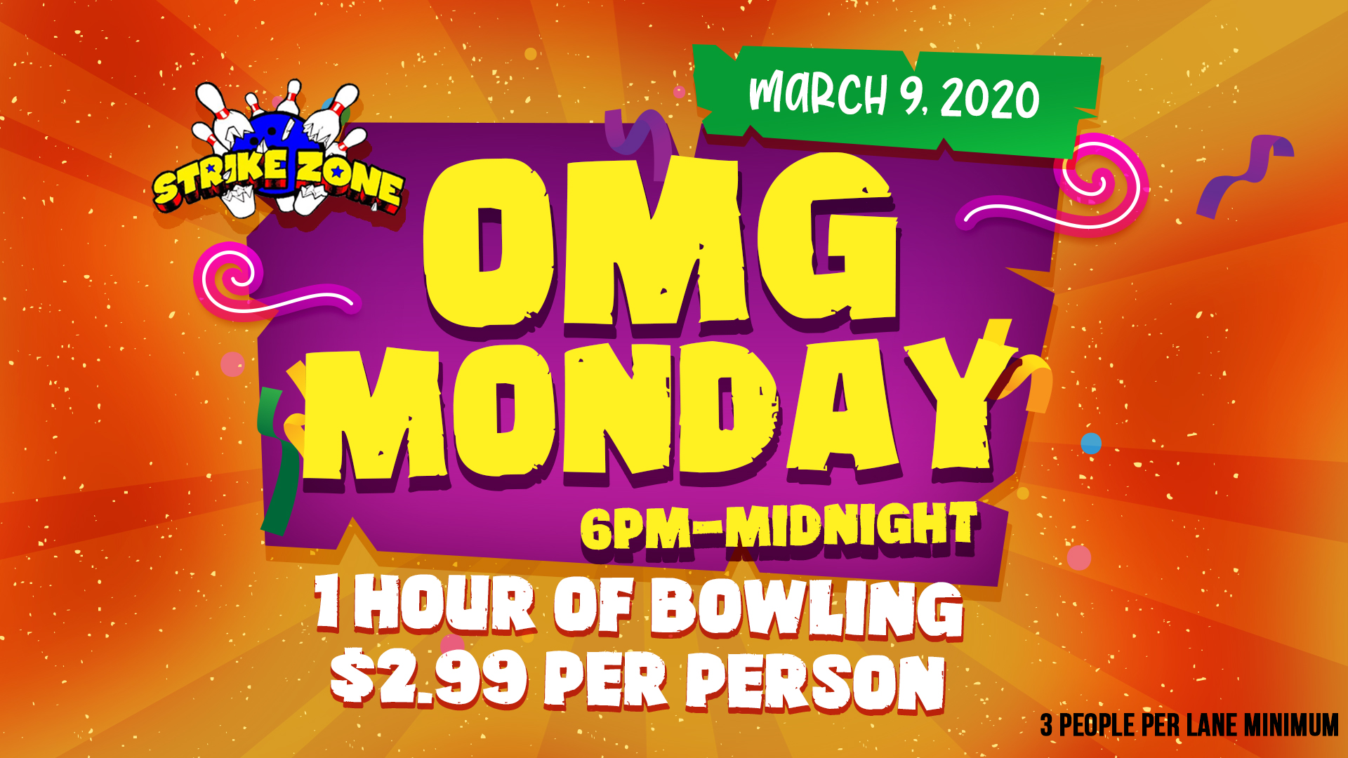 OMG MONDAY Strike Zone Bowling Lanes