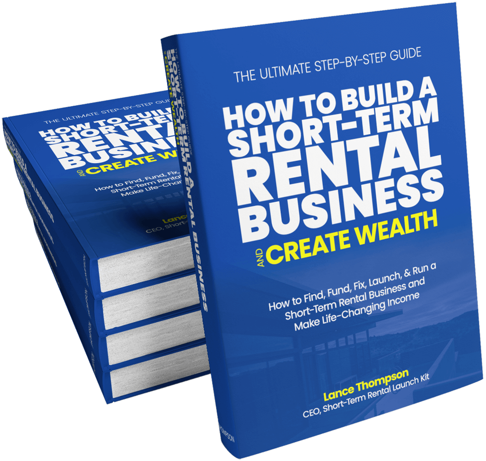 How to Start a ShortTerm Rental Business & Build Wealth The Ultimate