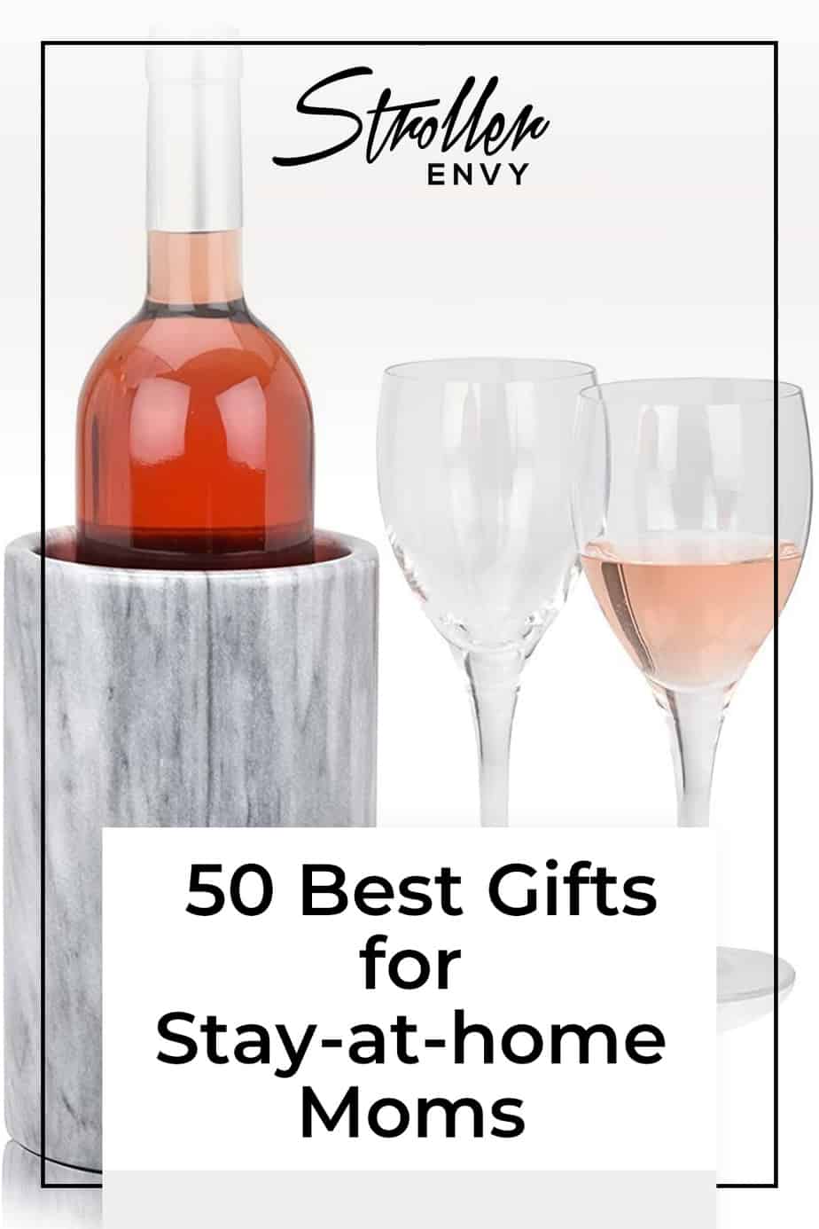 50 Best Gifts for Stayathome Moms Stroller Envy