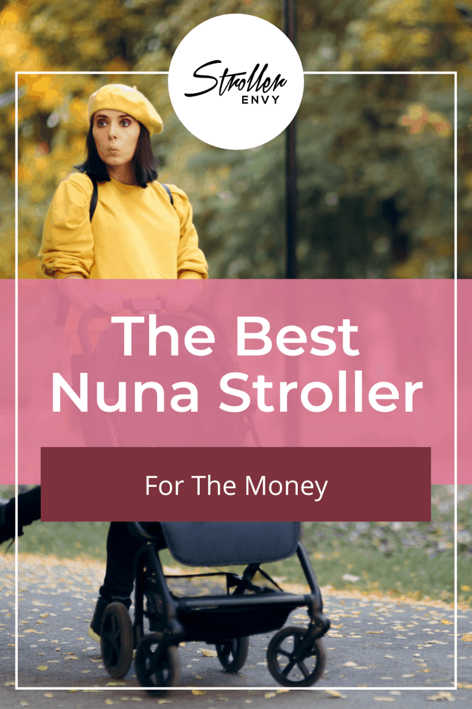 Is The Nuna Stroller Worth The Money at David Delucia blog